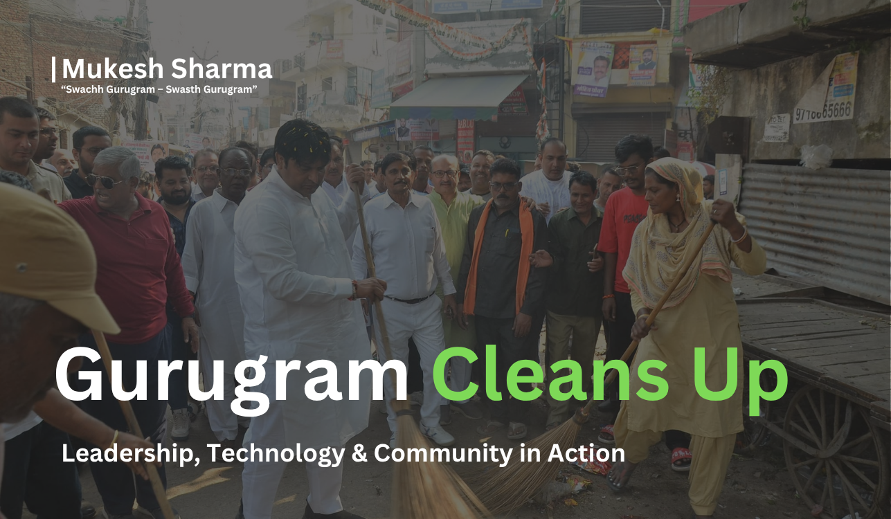 How MLA of Gurugram Mukesh Sharma Is Shaping City?s Growth